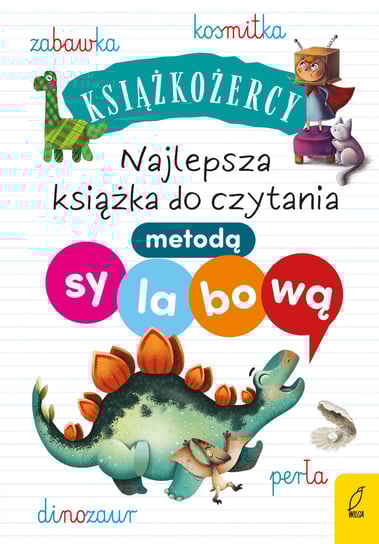 Najlepsza książka do czytania metodą sylabową. Książkożercy Opracowanie zbiorowe