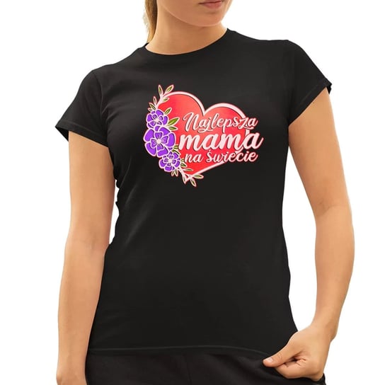 Najlepsza mama na świecie - damska koszulka na prezent dla mamy na Dzień Matki Koszulkowy
