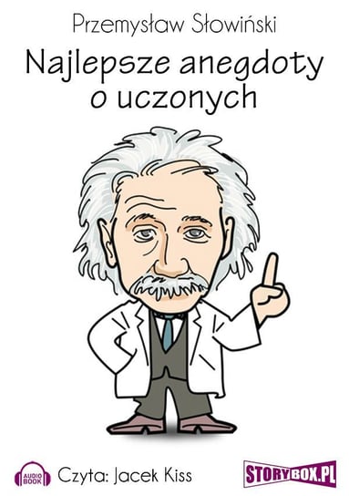 Najlepsze anegdoty o uczonych Słowiński Przemysław