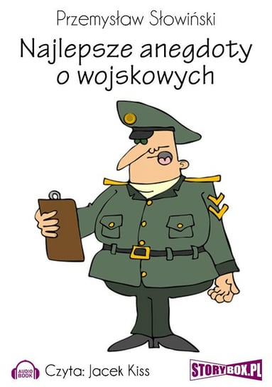 Najlepsze anegdoty o wojskowych Słowiński Przemysław