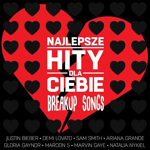 Najlepsze Hity Dla Ciebie - Breakup Songs Various Artists