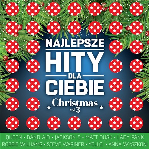 Najlepsze hity dla Ciebie - Christmas, Vol. 3 Various Artists