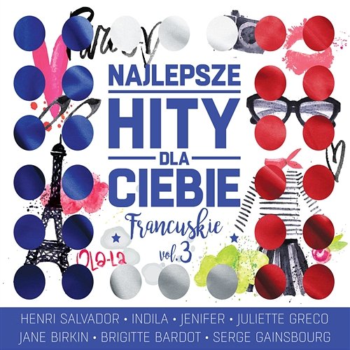 Najlepsze Hity Dla Ciebie Francuskie, Vol. 3 Various Artists