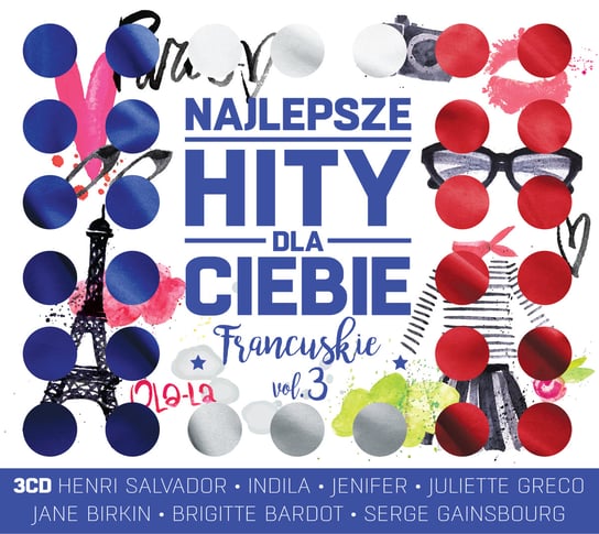 Najlepsze hity dla Ciebie: Francuskie. Volume 3 Various Artists