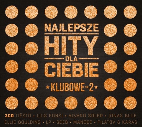 Najlepsze hity dla Ciebie: Klubowe. Volume 2 Various Artists