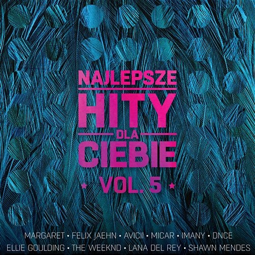Najlepsze Hity Dla Ciebie, Vol. 5 Various Artists