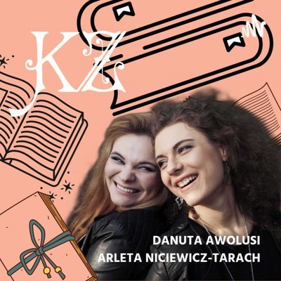 Najlepsze książki 2021 - Książki zbójeckie - podcast Niciewicz-Tarach Arleta, Awolusi Danuta