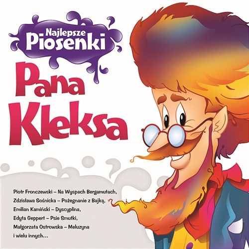 Najlepsze Piosenki Pana Kleksa Various
