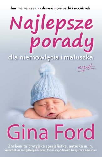 Najlepsze porady dla niemowlęcia i maluszka Ford Gina