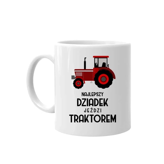 Najlepszy dziadek jeździ traktorem - kubek na prezent dla dziadka Koszulkowy