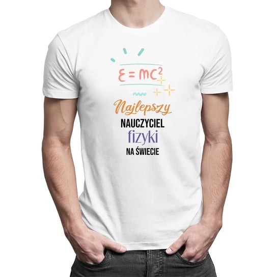 Najlepszy nauczyciel fizyki na świecie - męska koszulka na prezent dla nauczyciela Koszulkowy