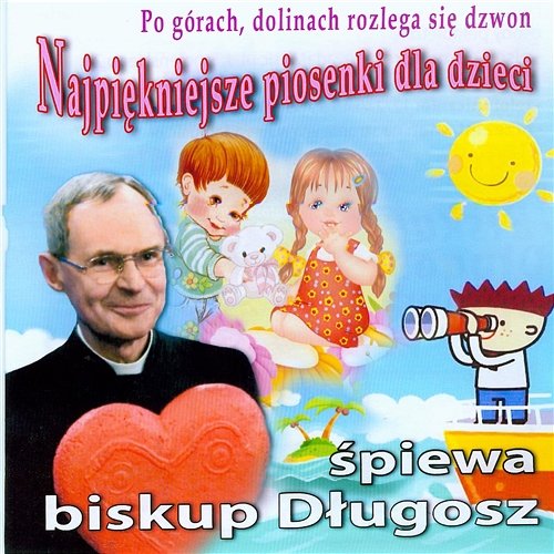 Najpiękniejsze piosenki dla dzieci Ks. Biskup Antoni Długosz, Traykoty