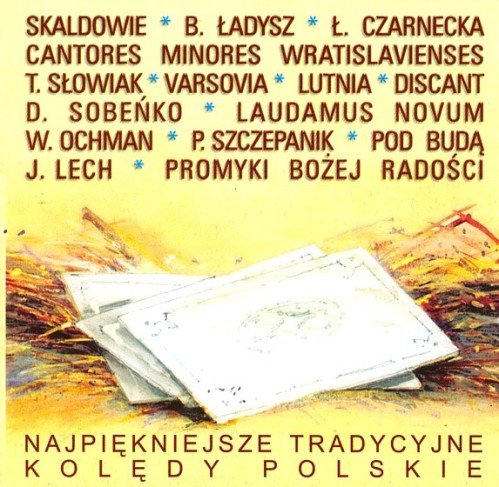 Najpiękniejsze tradycyjne kolędy polskie Various Artists