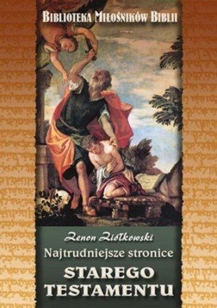 Najtrudniejsze Stronice Starego Testamentu Ziółkowski Zenon