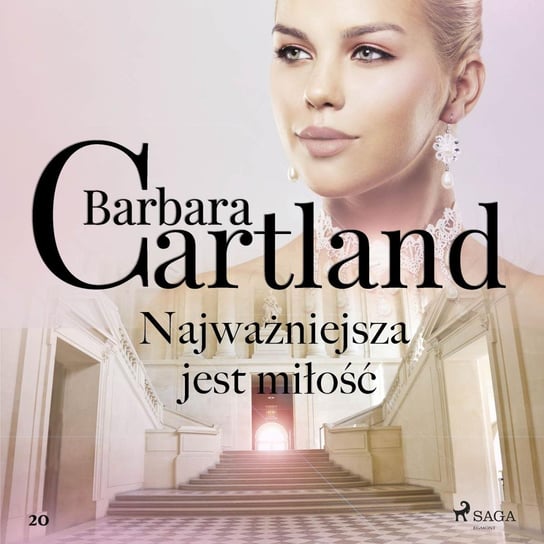 Najważniejsza jest miłość Cartland Barbara