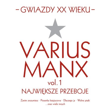 Największe przeboje. Volume 1 Varius Manx