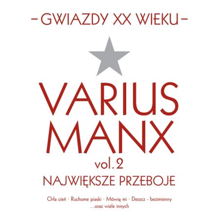 Największe przeboje. Volume 2 Varius Manx