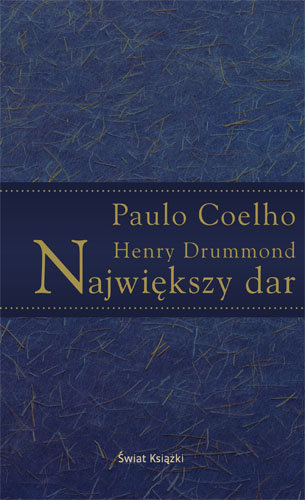 Największy dar Coelho Paulo, Henry Drummond