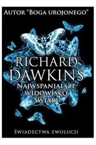 Najwspanialsze widowisko świata Dawkins Richard