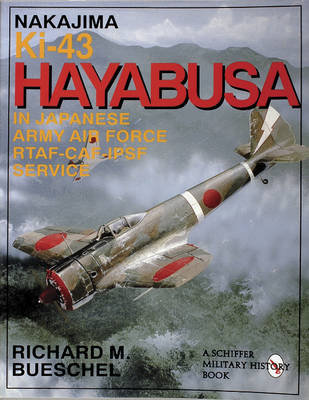 Nakajima Ki-43 Hayabusa Bueschel Richard M.