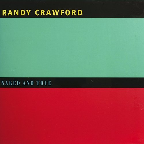 Naked and True Randy Crawford