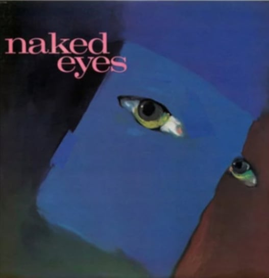 Naked Eyes (Remaster 2018) Naked Eyes