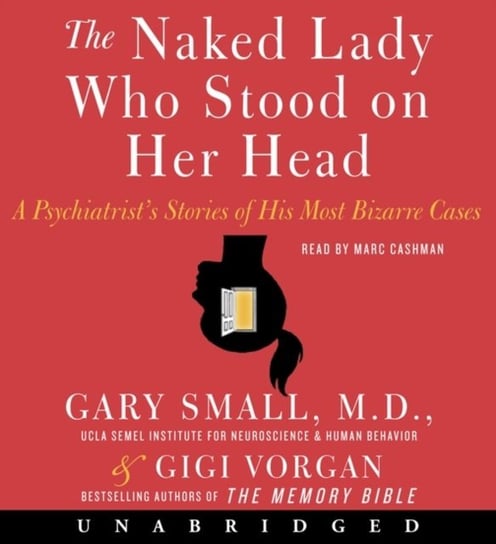 Naked Lady Who Stood on Her Head Small Gary, Vorgan Gigi