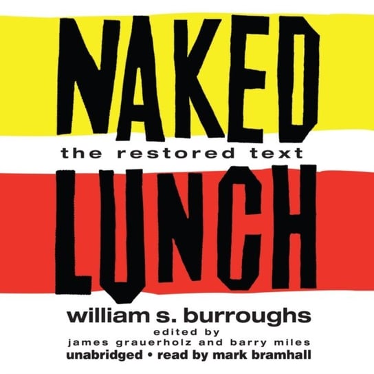 Naked Lunch Miles Barry, Grauerholz James, Burroughs William S.