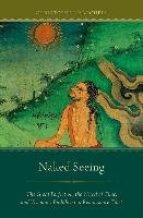 Naked Seeing: The Great Perfection, the Wheel of Time, and Visionary Buddhism in Renaissance Tibet Hatchell Christopher