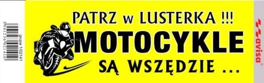 Naklejka na auto Patrz W Lusterka! Motocykle Żółty 17x6,5 cm 1/02141 Avisa