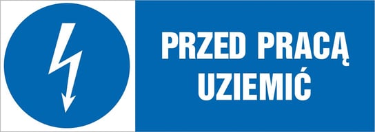 Naklejka pozioma: Przed pracą uziemić 7,4x21cm bez marki