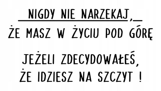 Naklejki ścienne cytat cytaty motto motywacyjne / Centrum Naklejek CentrumNaklejek