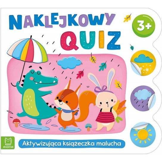 Naklejkowy quiz 3+. Aktywizująca książeczka malucha Bator Agnieszka