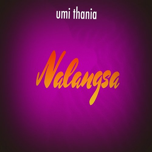 Nalangsa Umi Thania