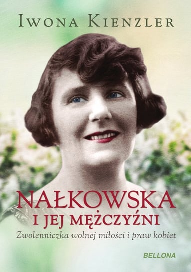 Nałkowska i jej mężczyźni - ebook mobi Kienzler Iwona