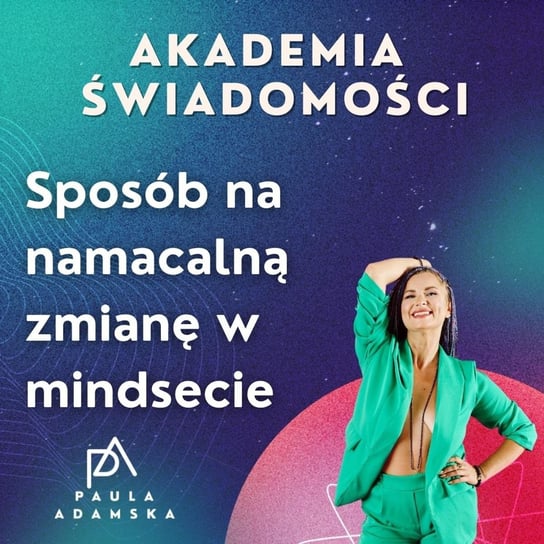 Namacalna zmiana w mindsecie - Liferefreszing - podcast - audiobook Adamska Paula