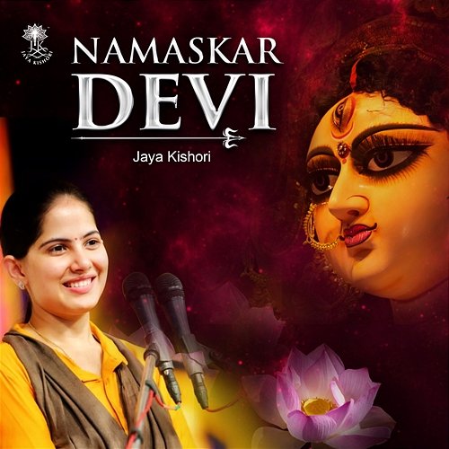 Namaskar Devi Jaya Kishori
