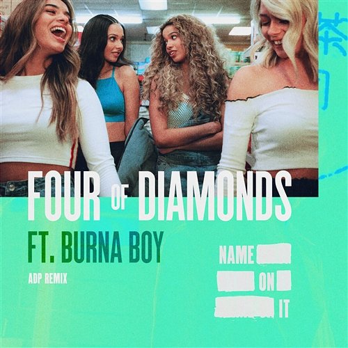 Name On It Four Of Diamonds feat. Burna Boy