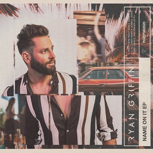 Name on It EP Ryan Griffin