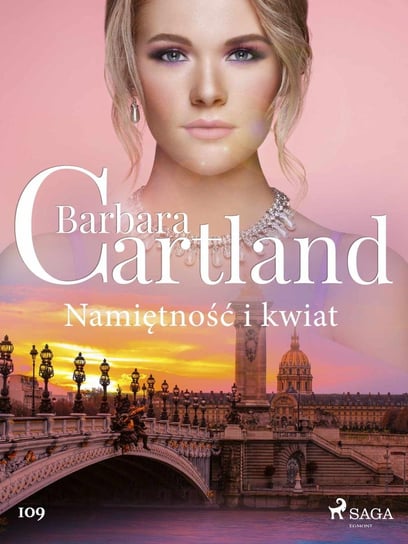 Namiętność i kwiat Cartland Barbara