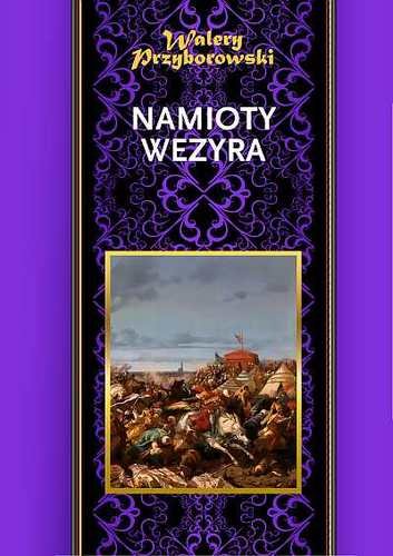 Namioty wezyra Przyborowski Walery