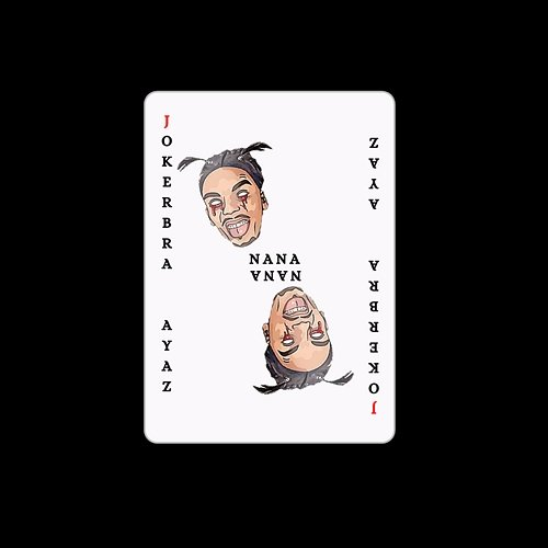 NaNa Joker Bra, Ayaz