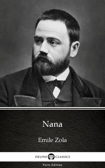 Nana by Emile Zola (Illustrated) Zola Emile