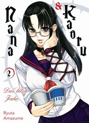 Nana & Kaoru: Das letzte Jahr 02 Panini Manga und Comic