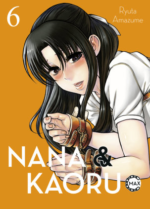 Nana & Kaoru Max 06 Panini Manga und Comic