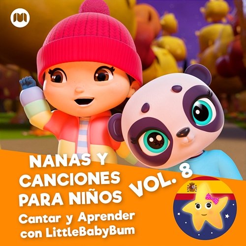 Nanas y Canciones para Niños, Vol. 8 (Cantar y Aprender con LittleBabyBum) Little Baby Bum en Español