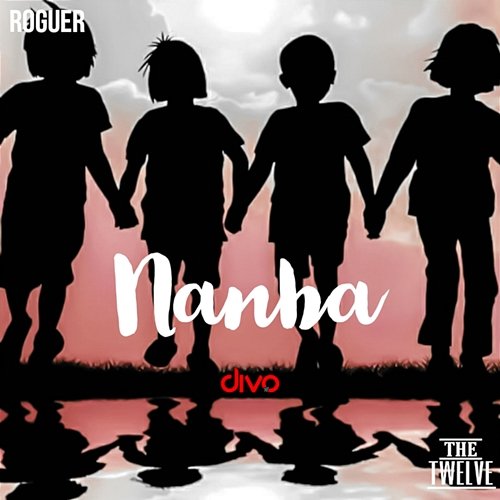 Nanba (From "The Twelve") Raghu Chandrranath & Roguer