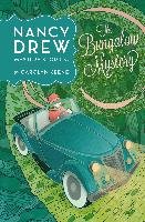 Nancy Drew: The Bungalow Mystery: Book Three Keene Carolyn