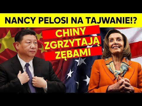 Nancy Pelosi na Tajwanie!? Chiny zgrzytają zębami. | IPP - podcast - audiobook Opracowanie zbiorowe