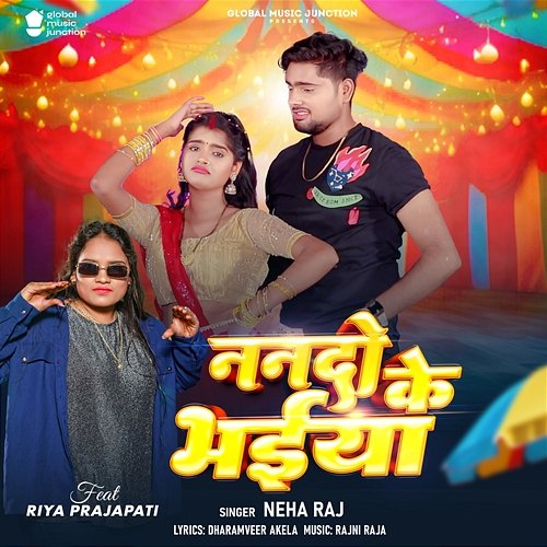 Nando Ke Bhaiya Neha Raj feat. Riya Prajapati